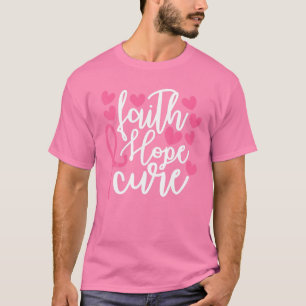 Camiseta Faith Hope Cure Cinta Rosa Awarenes contra el Cánc