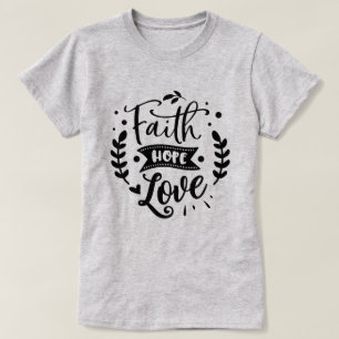 Camiseta Faith Hope Love