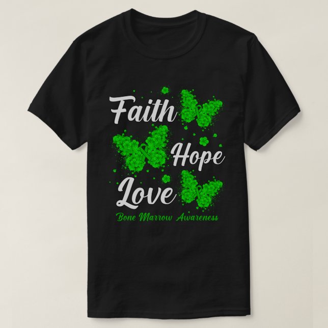 Camiseta Faith Hope Love Bone Marrow Awareness Butterfly (Diseño del anverso)