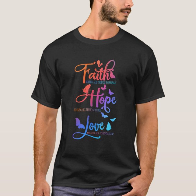 Camiseta Faith Hope Love Butterfly Cita Christian Butterfl (Anverso)