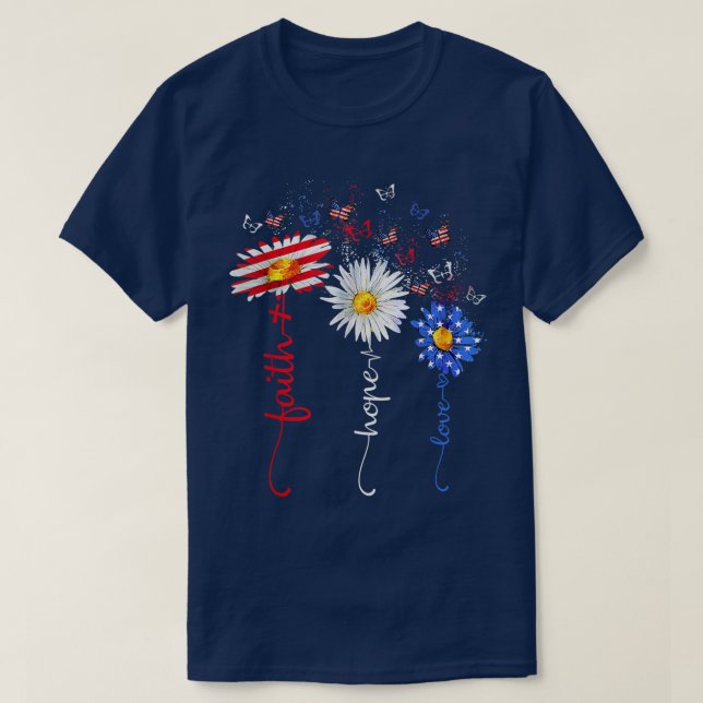 Camiseta Faith Hope Love Butterfly Daisy Christians God 4th (Diseño del anverso)