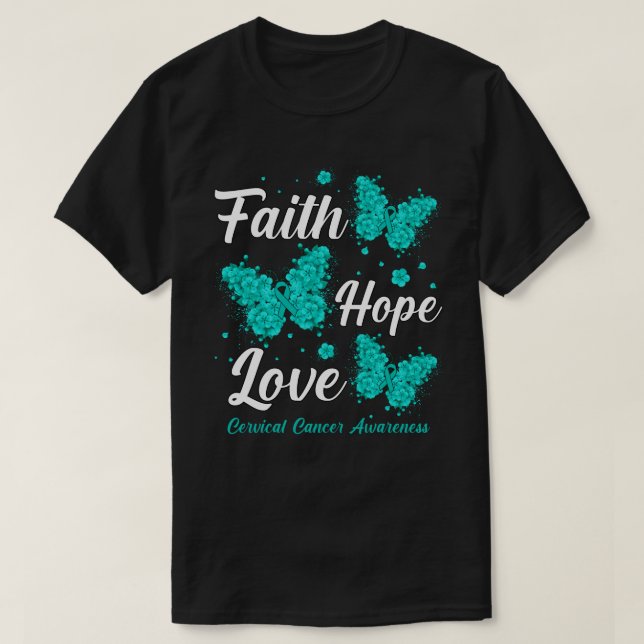 Camiseta Faith Hope Love Cervical Cancer Awareness Butterfl (Diseño del anverso)