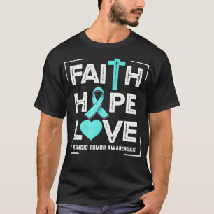 Camiseta Faith Hope Love Desmoid Tumor Awareness