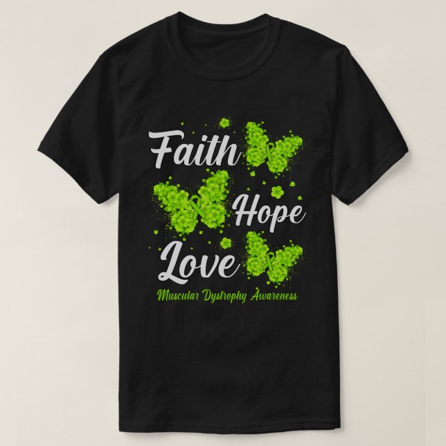 Camiseta Faith Hope Love Distrofia muscular Conciencia Butt (Diseño del anverso)