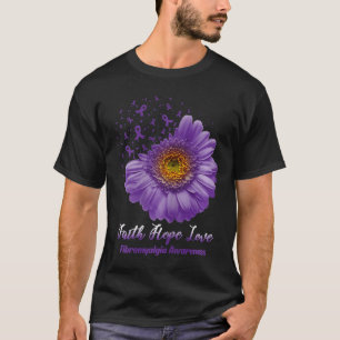Camiseta Faith Hope Love Fibromialgia Awareness Flower Be S
