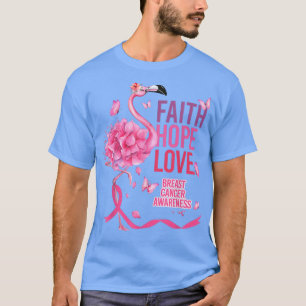 Camiseta Faith Hope Love Flamingo Flowers Breve Cancer Awa