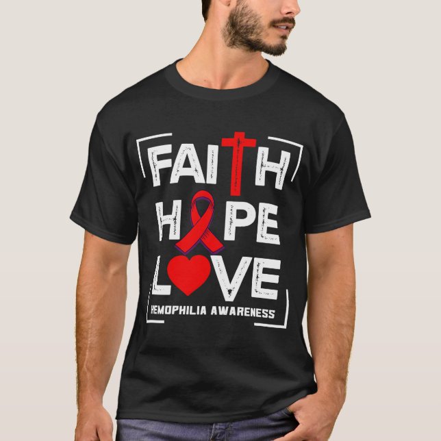 Camiseta Faith Hope Love Hemophilia Awareness (Anverso)