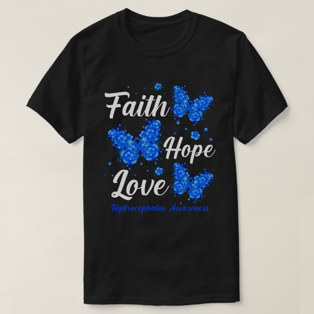 Camiseta Faith Hope Love Hydrocephalus Awareness Butterfly (Diseño del anverso)