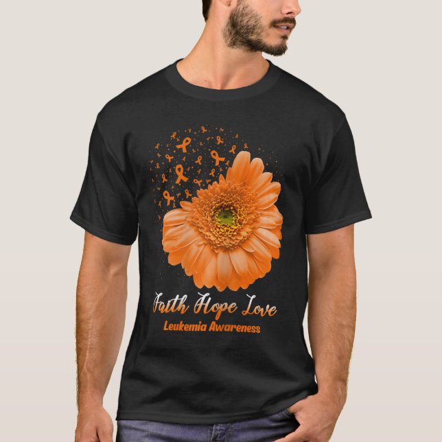 Camiseta Faith Hope Love Leukemia Awareness Flower Be Stran (Anverso)