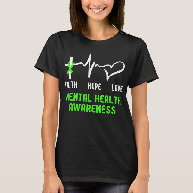 Camiseta Faith Hope Love Mental Health Awareness (Anverso)