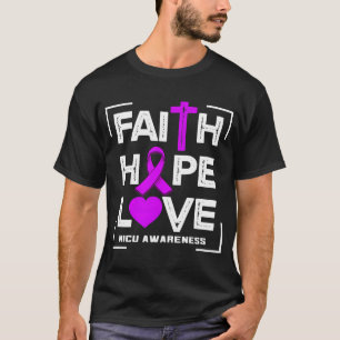 Camiseta Faith Hope Love NICU Awareness