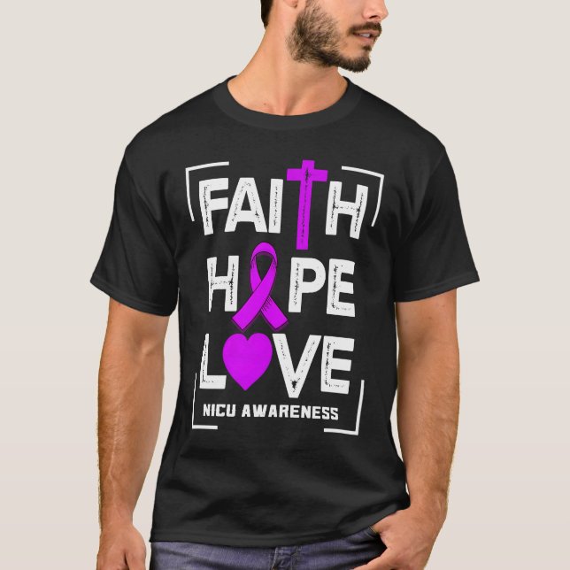 Camiseta Faith Hope Love NICU Awareness (Anverso)