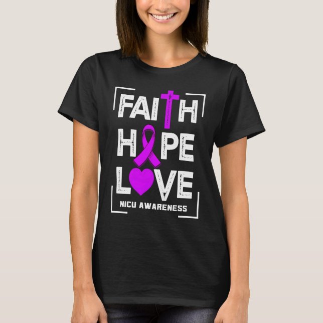 Camiseta Faith Hope Love NICU Awareness (Anverso)