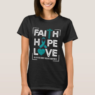Camiseta Faith Hope Love Polycystic Kidney Disease