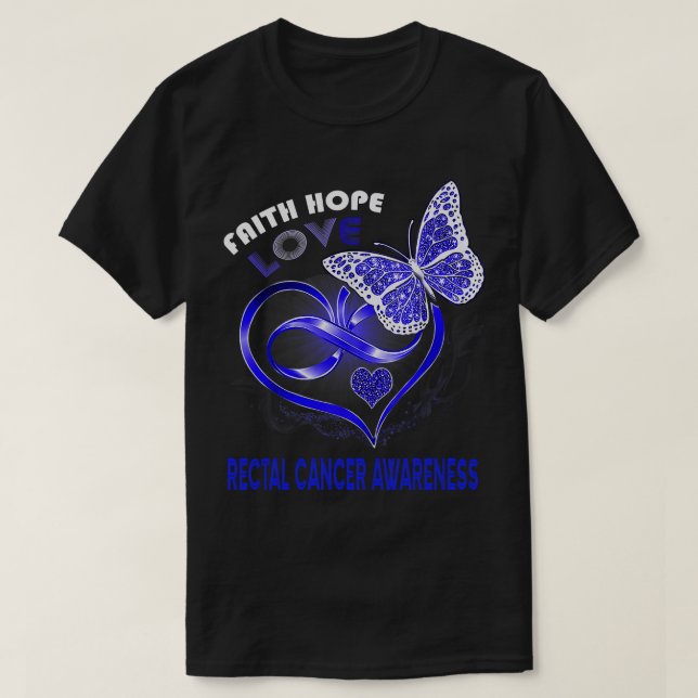 Camiseta Faith Hope Love Rectal Cancer Awareness Heart Butt (Diseño del anverso)
