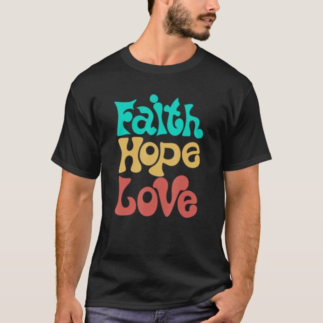 Camiseta Faith Hope Love Retro Hippie Hippy Christian Women (Anverso)