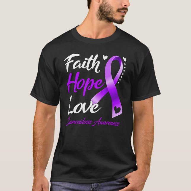 Camiseta Faith Hope Love Sarcoidosis Conciencia (Anverso)