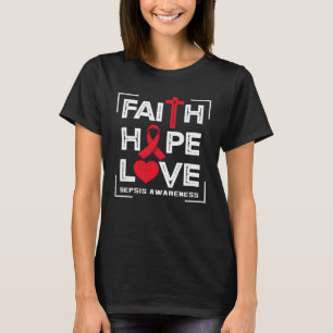 Camiseta Faith Hope Love Sepsis Awareness