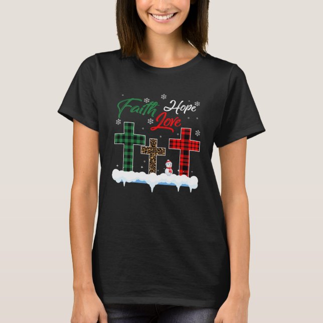 Camiseta Faith Hope Love Snowman  Christian Xmas (Anverso)