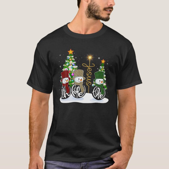 Camiseta Faith Hope Love Snowman Jesus Funny Xmas Cross For (Anverso)