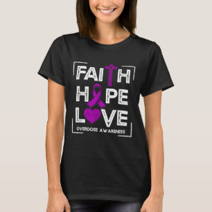 Camiseta Faith Hope Love Sobredosis Conciencia a las mujere
