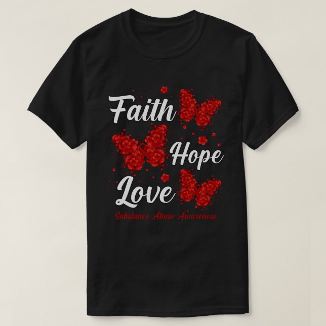Camiseta Faith Hope Love Sustancia Abuso Conciencia Butterf (Diseño del anverso)
