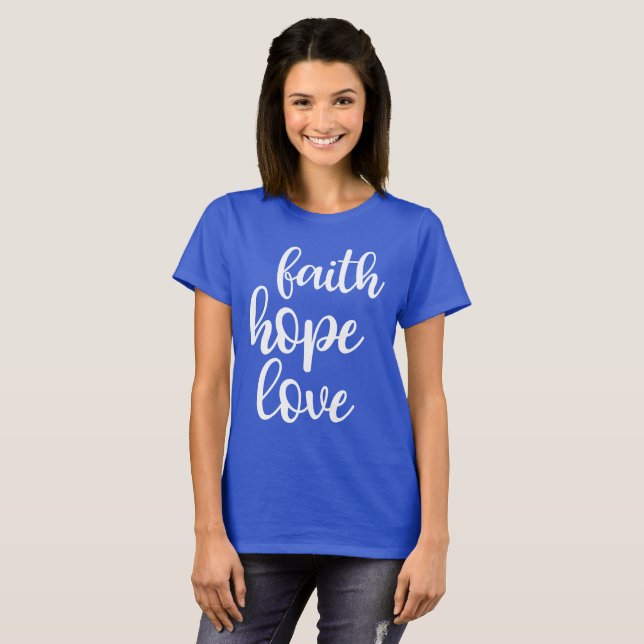 Camiseta Faith Hope Love T-Shirt (Anverso completo)