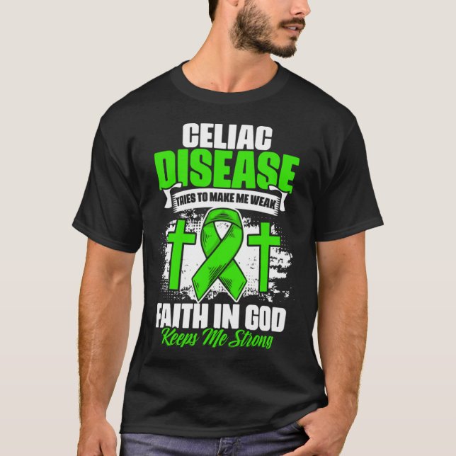 Camiseta Faith In God  Celiac Warrior Celiac Disease Awaren (Anverso)