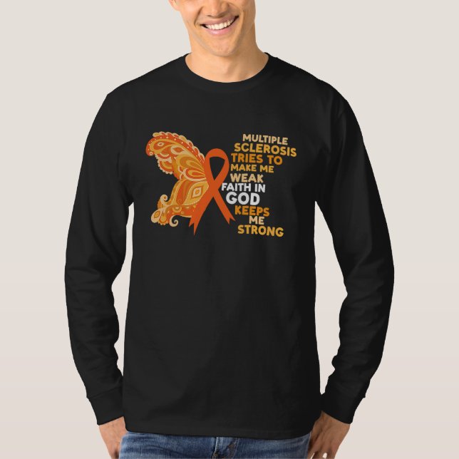 Camiseta Faith In God Keeps Me Strong Multiple Sclerosis Aw (Anverso)