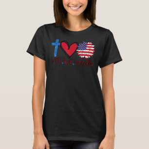 Camiseta Faith Love Freedom Bandera Americana Flor Cristian