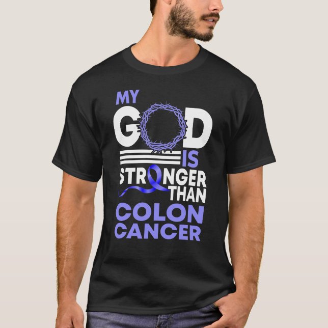 Camiseta Faith Mi Dios Es Más Fuerte Que El Cáncer De Colón (Anverso)