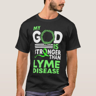 Camiseta Faith Mi Dios Es Más Fuerte Que Lyme Enfermedad Aw