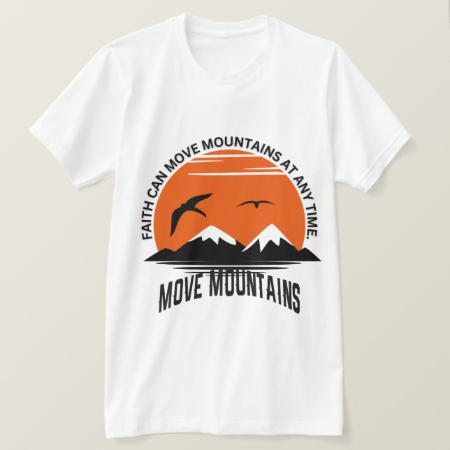 Camiseta Faith Moves Mountains – Sunset Serenity Edition (Anverso del diseño)