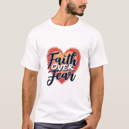 Camiseta Faith Over Fear