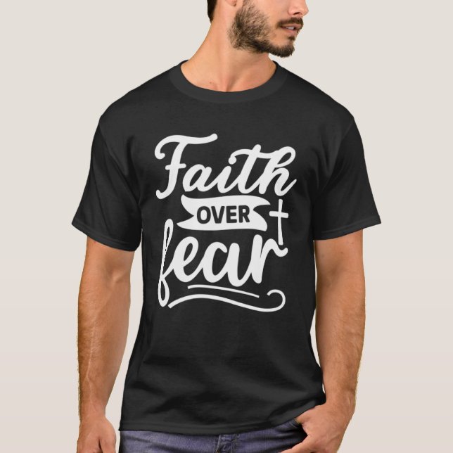 Camiseta Faith Over Fear  Christian Cross  Religious  God   (Anverso)