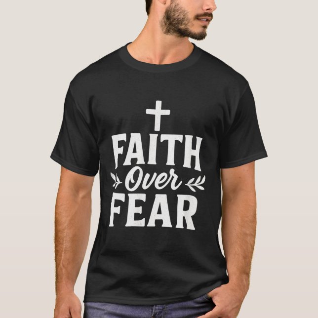 Camiseta Faith Over Fear Christian Motivational Bible Verse (Anverso)