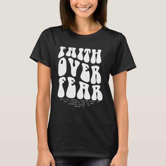 Camiseta Faith Over Fear Christian tee Scripture For Women (Anverso)