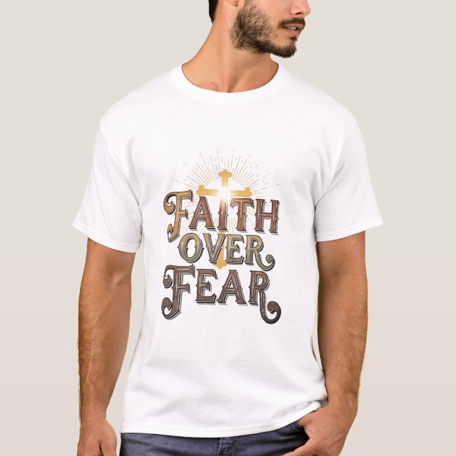 Camiseta "Faith Over Fear" Decorative Typography with Cross (Anverso)