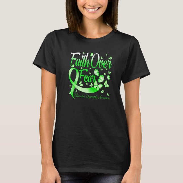 Camiseta Faith Over Fear Muscular Dystrophy Awareness Butte (Anverso)