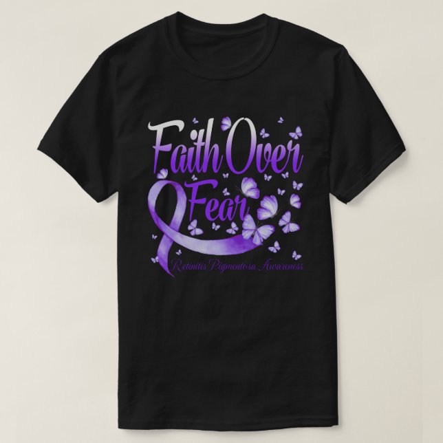 Camiseta Faith Over Fear Retinitis Pigmentosa  Awareness Bu (Diseño del anverso)