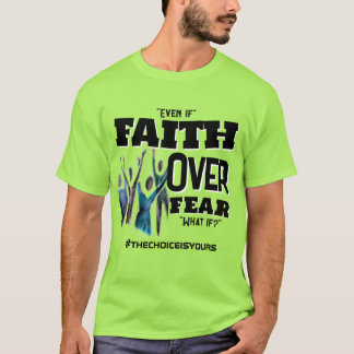 Camiseta Faith Over Fear Tee