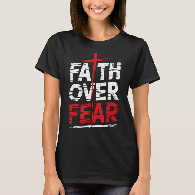 Camiseta Faith Over Fear With Cross Christian Men  (Anverso)
