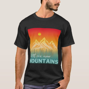 Camiseta Faith puede mover la naturaleza de las montañas