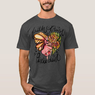 Camiseta Faith Trust Piie Dust Fairy Art