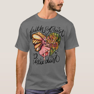 Camiseta Faith Trust Piie Dust Fairy Art
