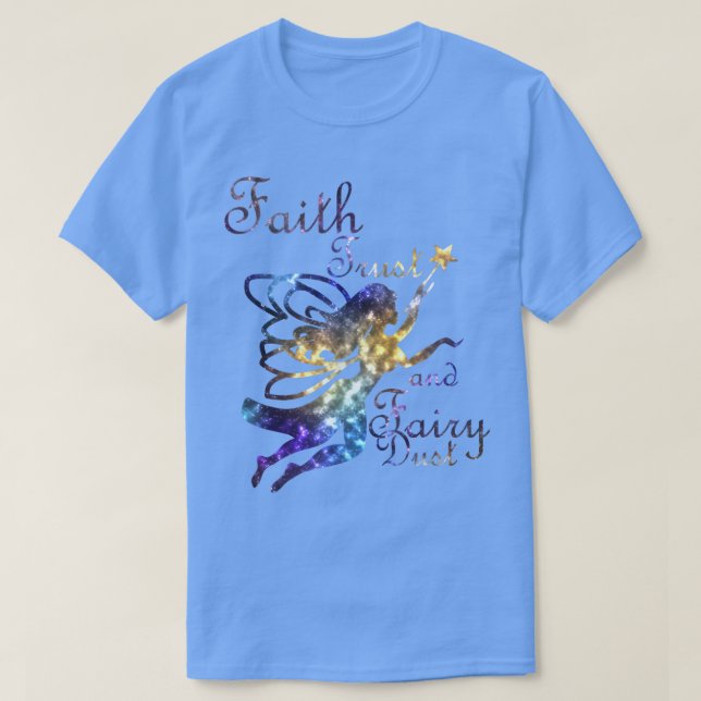 Camiseta Faith Trust y Fairy Dust Galay Tee (Diseño del anverso)