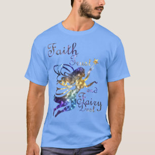 Camiseta Faith Trust y Fairy Dust Galay Tee