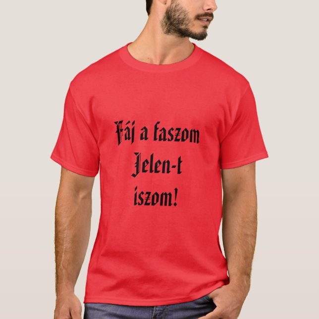 Camiseta Fáj a faszom Jelen-t iszom piros rövid férfi póló (Anverso)