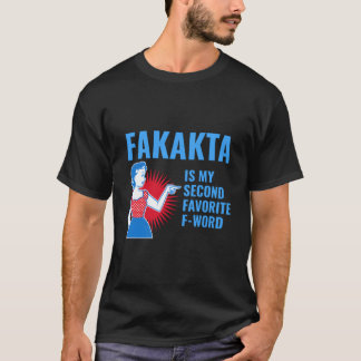 Camiseta Fakakta es mi segunda palabra favorita F Yiddish J