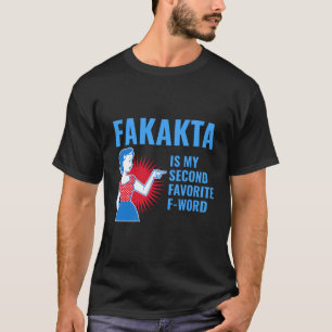 Camiseta Fakakta Es Mi Segundo Favorito De Los Jewis Yiddis